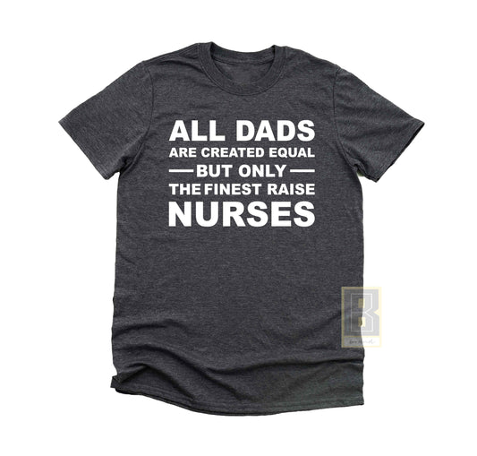 Fathers Day Shirt Nurses Grey