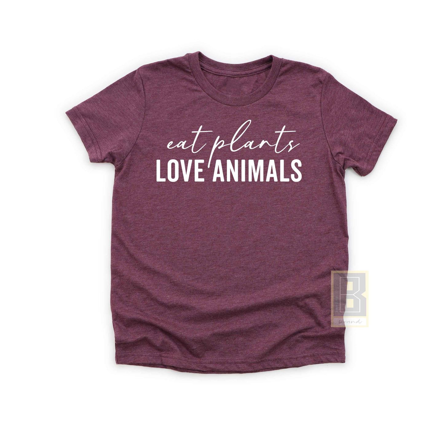 Eat Plants Love Animals Shirt Burgundy