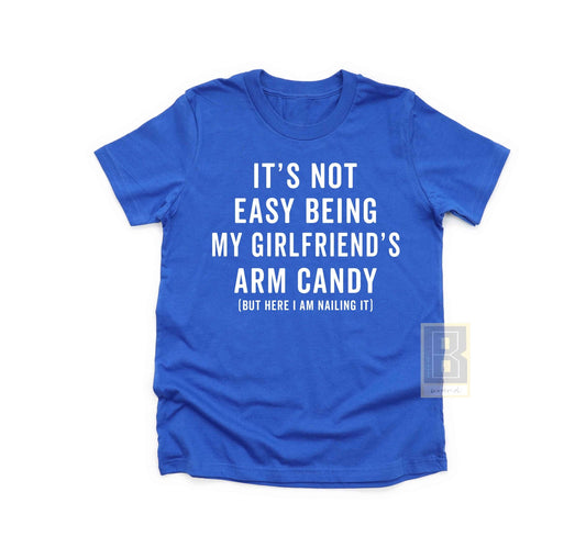 GirlFriend's Arm Candy T-Shirt - BookahShirts