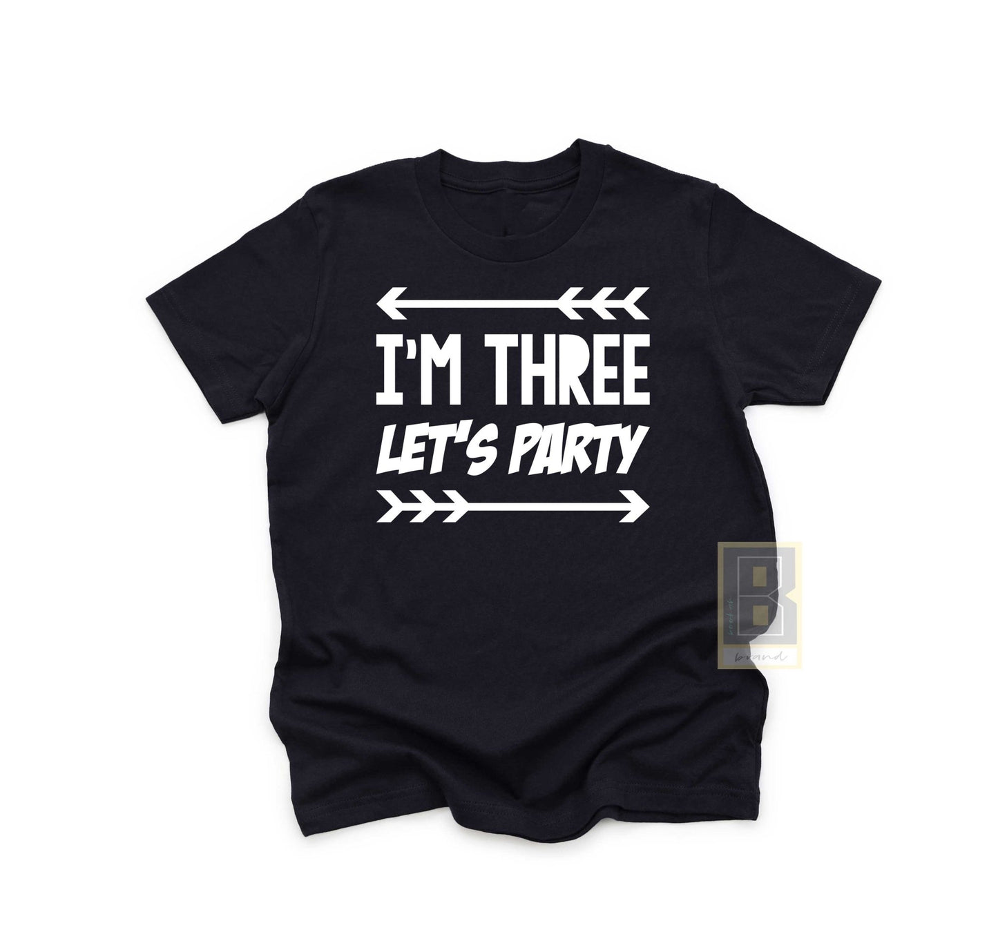 I'm Three Let's Party Birthday Shirt - BookahShirts