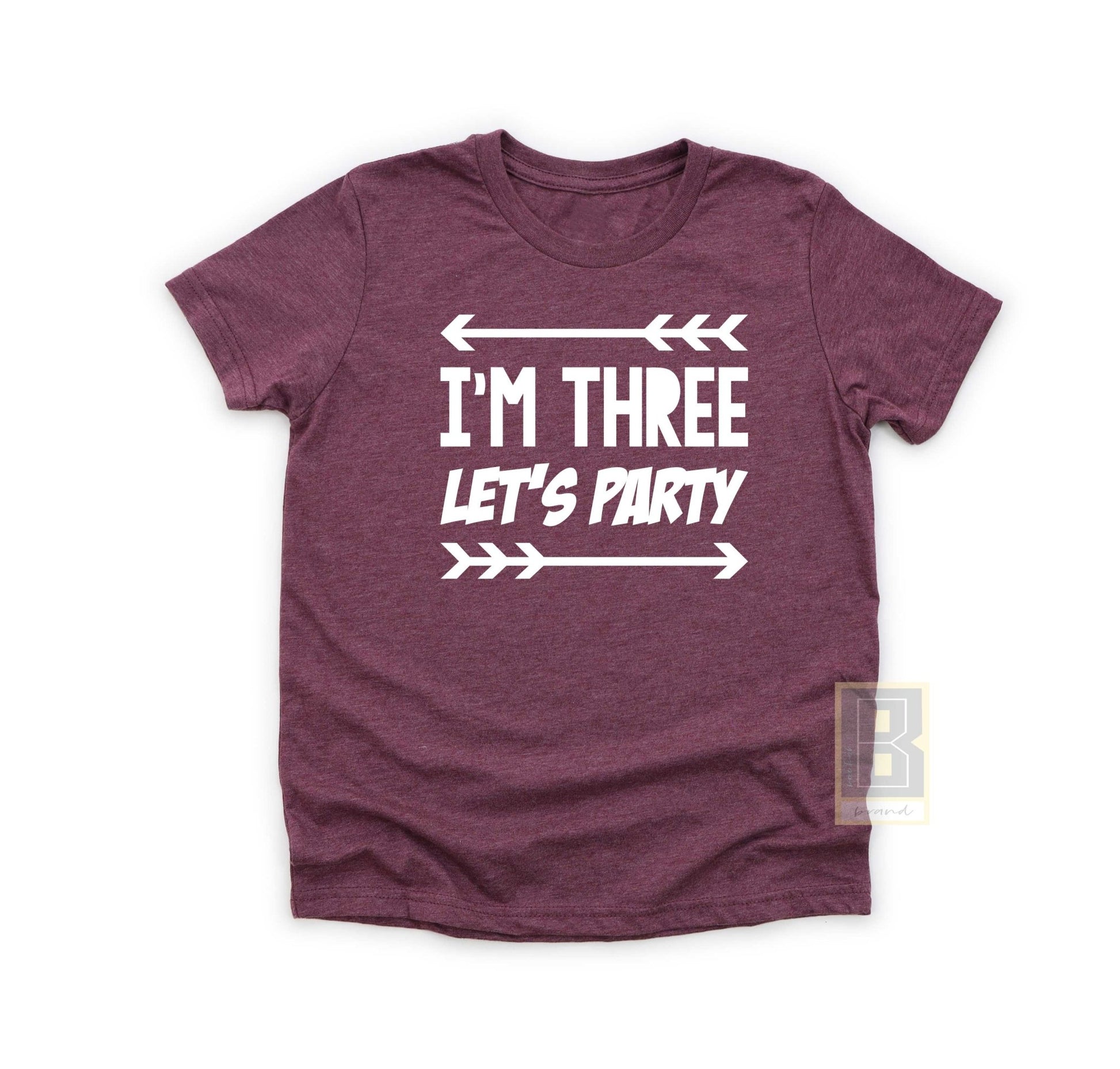 I'm Three Let's Party Birthday Shirt - BookahShirts