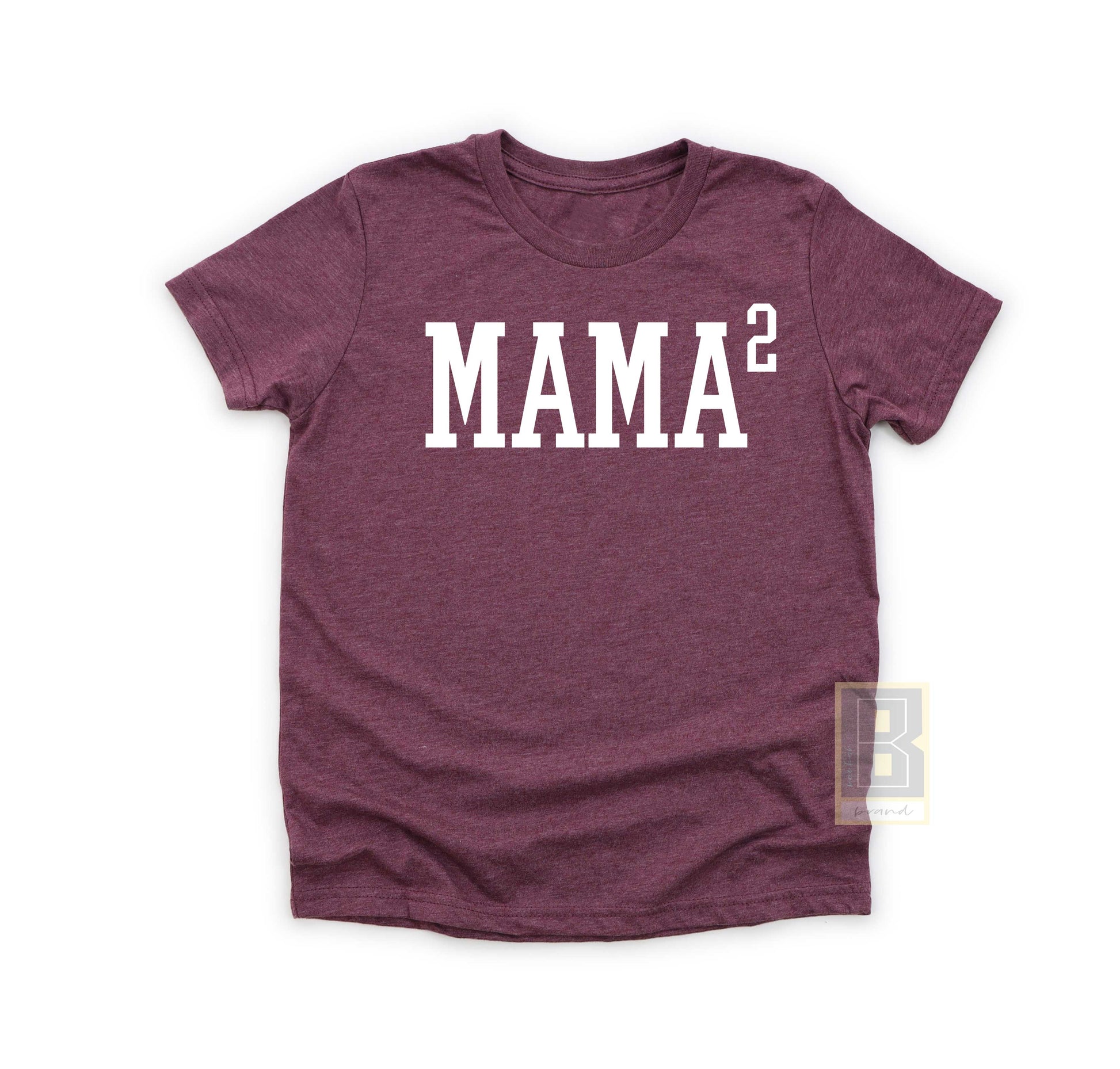 Mama of 2 mom t-shirt burgundy