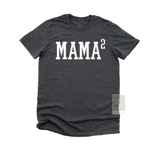 Mama of 2 T-Shirt - BookahShirts - BookahShirts