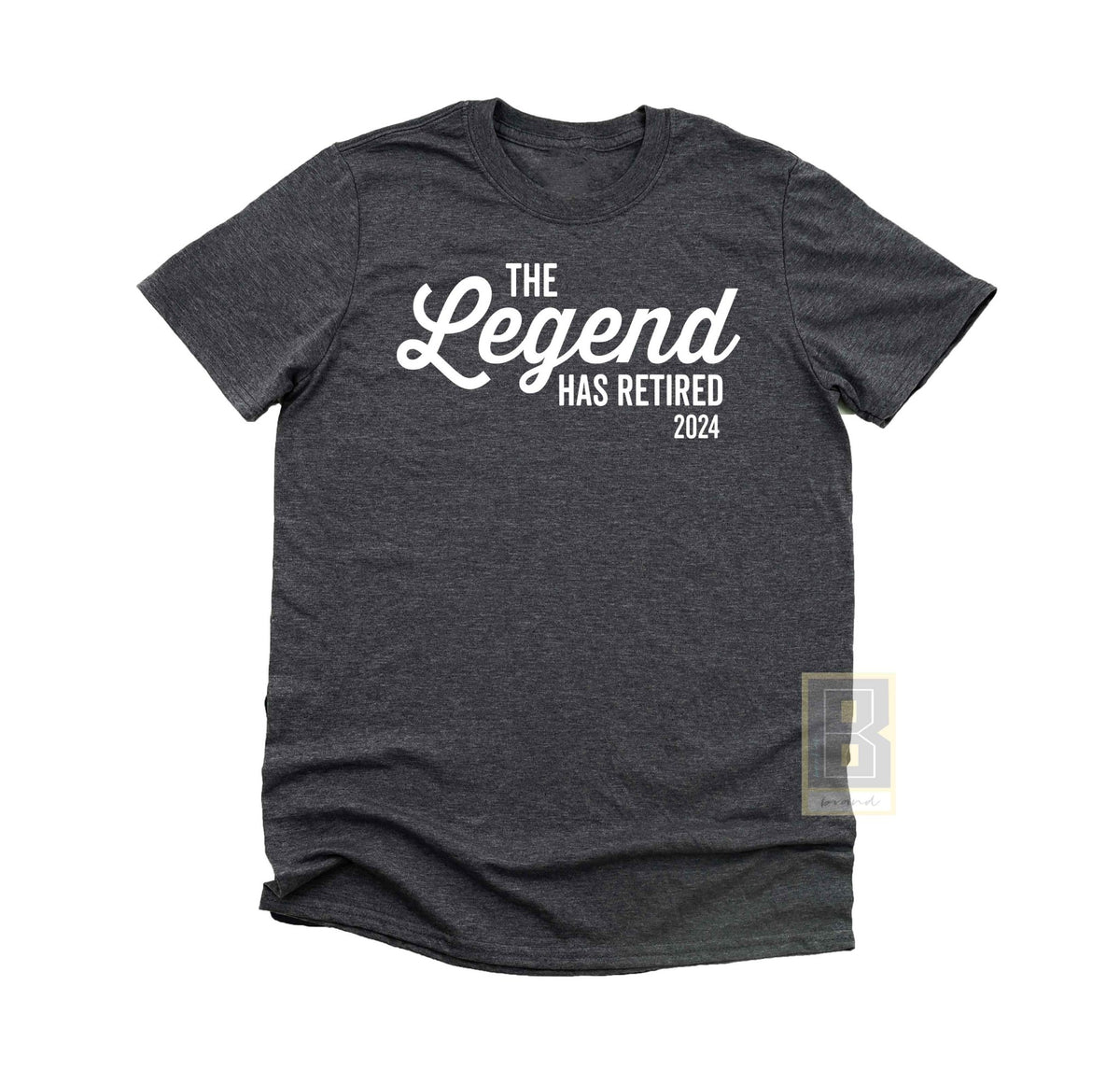 The Legend Has Retired - Retirement Gift - BookahShirts