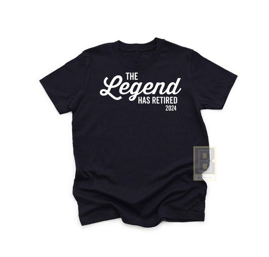 The Legend Has Retired - Retirement Gift - BookahShirts