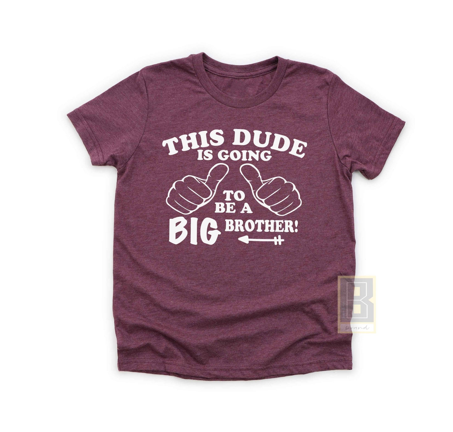 This Dude Is Going To Big A Big Brother Shirt Arrow - BookahShirts